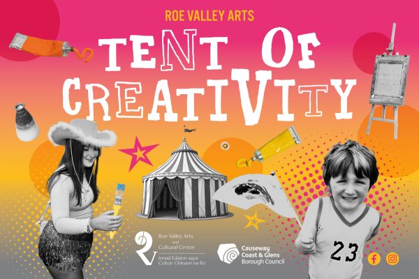 Roe Valley Arts Tent of Creativity