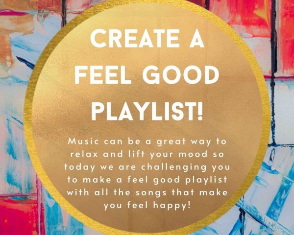Week 7 - Create a Feel Good Playlist!